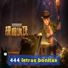 444 letras bonitas